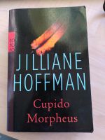 Jilliane Hoffman - Cupido Morpheus Niedersachsen - Buchholz in der Nordheide Vorschau