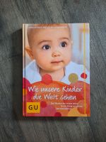 Buch "Wie unsere Kinder die Welt sehen" Bayern - Kleinostheim Vorschau
