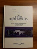 Energie-Körper-Code EKC Maximilian Müller 3-00-007238-1 Bayern - Murnau am Staffelsee Vorschau