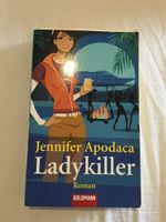 Buch Ladykiller ROMAN von Jennifer Apodaca Baden-Württemberg - Höpfingen Vorschau