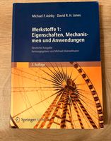 Werkstoffe 1: Eigenschaften, Mechanismen und Anwendngen Baden-Württemberg - Sasbach Vorschau