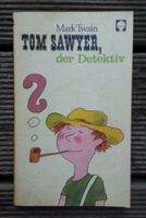 DDR Kinderbuch: Tom Sawyer, der Detektiv Dresden - Neustadt Vorschau