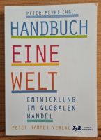 Handbuch Eine Welt: Entwicklung im globalen Wandel | Meyns | Buch Nordrhein-Westfalen - Warstein Vorschau