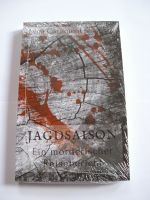 Jagdsaison - Ein mörderischer Reisebericht, Nina Casement, neu Köln - Rodenkirchen Vorschau