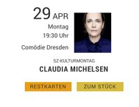 2 Karten für CLAUDIA MICHAELSEN für 28€/ Karte Dresden - Schönfeld-Weißig Vorschau