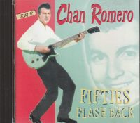 Rare - Chan Romero – CD - Fifties Flash Back (NEU) Niedersachsen - Vienenburg Vorschau