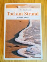 Tod am Strand. Rüskamp / Neubauer. Küsten Krimi. Nordrhein-Westfalen - Warburg Vorschau