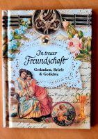In treuer Freundschaft - Gedanken, Briefe & Gedichte Schleswig-Holstein - Lübeck Vorschau