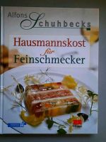 Kochbücher Alfons Schuhbeck *Hausmannskost für Feinschmecker* Bayern - Langenaltheim Vorschau