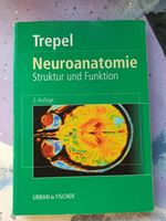 Trepel Neuroanatomie 2. Auflage Hessen - Gießen Vorschau