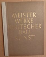 Meisterwerke Deutscher Baukunst, Bildband mit Beschreibungen Dresden - Tolkewitz Vorschau