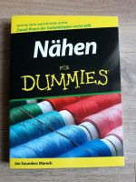 Nähen für Dummies von Jan Saunders Maresh Nordrhein-Westfalen - Bergkamen Vorschau