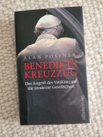 Neu! Vatikan, Benedikts Kreuzzug, Alan Posener, Ullstein-Verlag Baden-Württemberg - Leingarten Vorschau