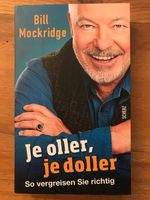 Je oller je doller (Bill Mockridge) Bad Godesberg - Friesdorf Vorschau