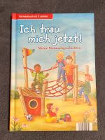 Kinderbuch - Ich trau mich jetzt! Meine Mutmachgeschichten Dresden - Striesen-Ost Vorschau