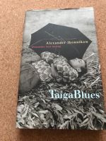 Buch „TaigaBlues“ von Alexander Ikonnikow Thüringen - Ilmenau Vorschau