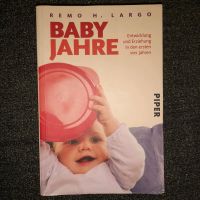 Babyjahre Remo H. Largo Ratgeber Eltern Entwicklung Erziehung Nordrhein-Westfalen - Bad Lippspringe Vorschau
