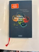 Franziska Fischer Unsere Stimmen bei Nacht Düsseldorf - Angermund Vorschau