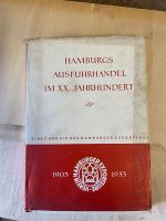 Hamburgs Ausfuhrhandel im XX. Jahrhundert Buch Bayern - Leinburg Vorschau