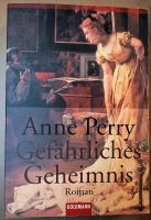 Anne Perry - Gefährliches Geheimnis - Erstausgabe Krimi Baden-Württemberg - Illerkirchberg Vorschau