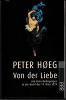 Von der Liebe Peter Hoeg Sachsen - Bautzen Vorschau