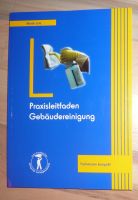 Praxisleitfaden Gebäudereinigung Fachwissen kompakt * Martin Lutz Brandenburg - Bad Belzig Vorschau