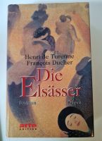 Die Elsässer, Henri de Turenne,  Ducher, Elsass von 1870 -1953.1e Düsseldorf - Gerresheim Vorschau