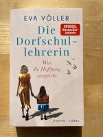 Die Dorfschullehrerin - Was die Hoffnung verspricht - Eva Völler Dithmarschen - Marne Vorschau