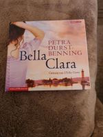 Hörbuch " Bella Clara" von Petra Durst-Benning Bayern - Großheirath Vorschau