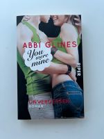 You were mine - Unvergessen von Abbi Glines, Band 9 Baden-Württemberg - Bad Boll Vorschau