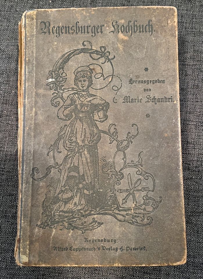 Regensburger Kochbuch 1915 - Marie Schandri in Germering