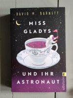 Miss Gladys und ihr Astronaut [Roman] Mecklenburg-Vorpommern - Neubrandenburg Vorschau