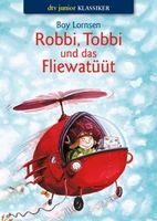 Robbi, Tobbi und das Fliewatüt, Boy Lornsen, Kinderbuch Aubing-Lochhausen-Langwied - Aubing Vorschau