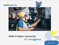 CNC-Fräser (m/w/d) in Langgöns Hessen - Langgöns Vorschau