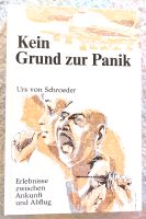 Erlebnisse eines Reisenden - "Kein Grund zur Panik" - HC-Buch Nordrhein-Westfalen - Hürth Vorschau