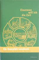 Einatmen will ich die Zeit-ein Saarpfalz Lesebuch/F. Oberhauser Saarbrücken-West - Klarenthal Vorschau