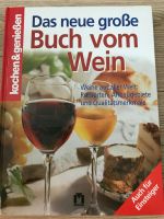 Das neue große Buch vom Wein - Kochen und genießen - TOP Hessen - Kassel Vorschau