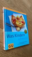 Kochbuch von GU : Was Kindern schmeckt Nordrhein-Westfalen - Meerbusch Vorschau