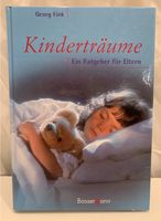 Buch „ Kinder Träume ein Ratgeber für Eltern“ (0722) Berlin - Schöneberg Vorschau