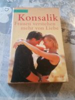 Konsalik Frauen verstehen mehr von Liebe Roman Buch Niedersachsen - Emsbüren Vorschau