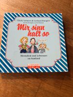 Mentalität und Lebensart im Saarland „mir sinn halt so“ Baden-Württemberg - Dettenheim Vorschau