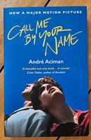 "Call Me By Your Name" von André Aciman, Buch Nordrhein-Westfalen - Mönchengladbach Vorschau