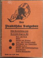 Der praktische Ratgeber - Eine Sammlung von Ratschlägen, 1936 Baden-Württemberg - Gerlingen Vorschau