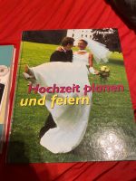 Bücher Hochzeit planen und feiern Traumhochzeit Baden-Württemberg - Eberstadt Vorschau