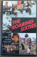 The Roaring Sixties. Der Aufbruch in eine neue Zeit, Rowohlt Verl Nordrhein-Westfalen - Remscheid Vorschau