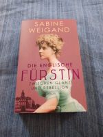 Historischer Roman Die englische Fürstin Sabine Weigand Bayern - Freyung Vorschau