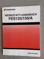Werkstatthandbuch Honda FES 125/150/A7 wie neu orginal Thüringen - Gera Vorschau