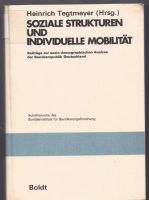 Soziale Strukturen und individuelle Mobilität - Tegtmeyer (Hrsg) Berlin - Neukölln Vorschau