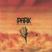 SUCHE: Park - It won‘t snow where you’re going - Vinyl LP Niedersachsen - Bröckel Vorschau