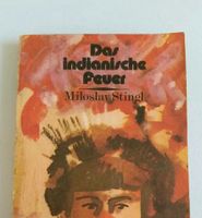 Buch  DAS INDIANISCHE FEUER  von Miroslav Stingl 1978 DDR VINTAGE Baden-Württemberg - Rosenberg Vorschau